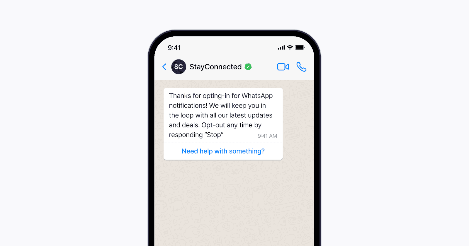 WhatsApp message from "StayConnected," thanking the user for opting in to notifications and offering the option to opt-out by responding "Stop," with a link for additional help at the bottom.