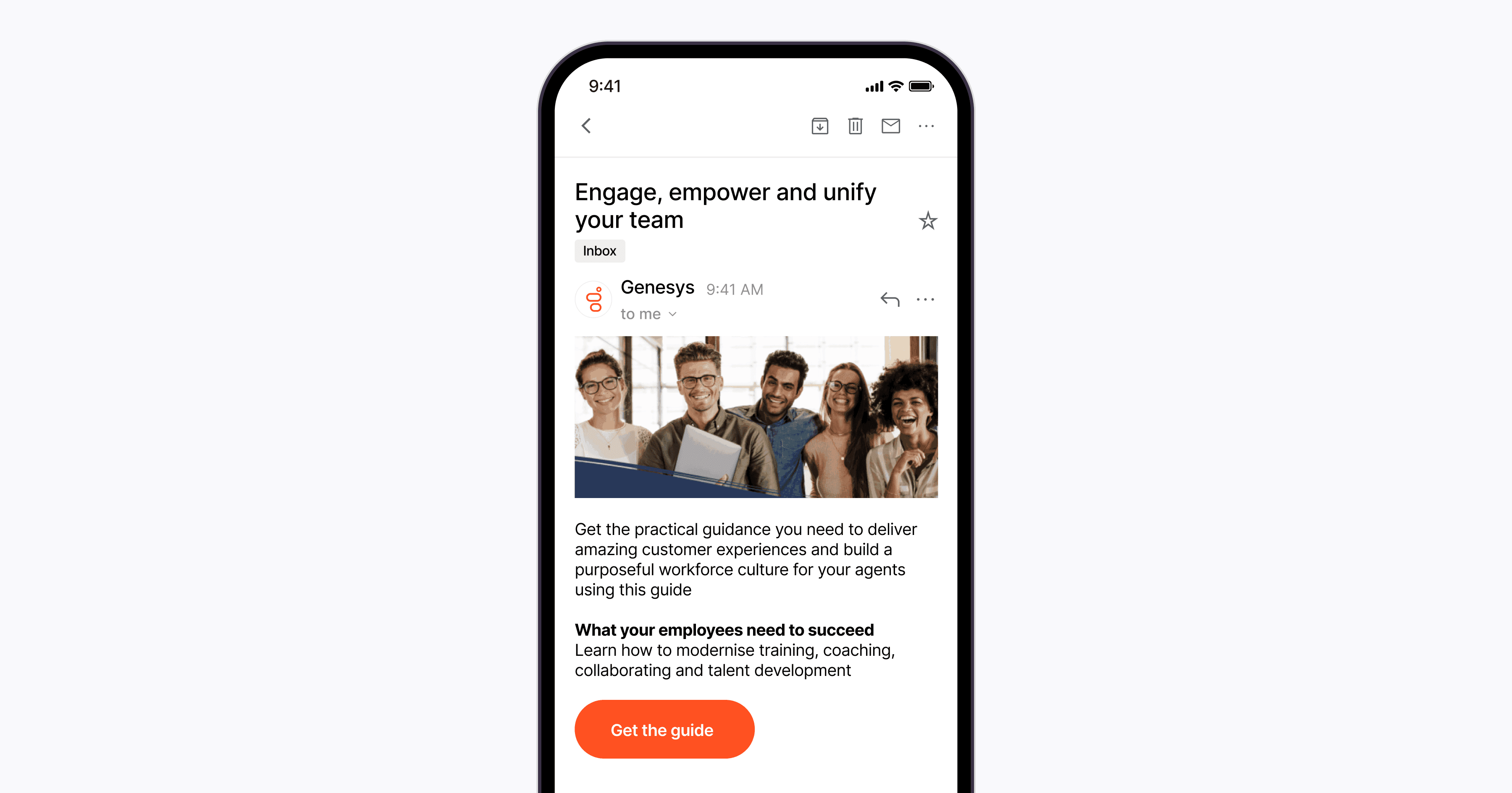 Smartphone displays an email with the subject "Engage, empower and unify your team," featuring an image of a group of four people smiling and holding books or folders, above a call-to-action button labeled "Get the guide."